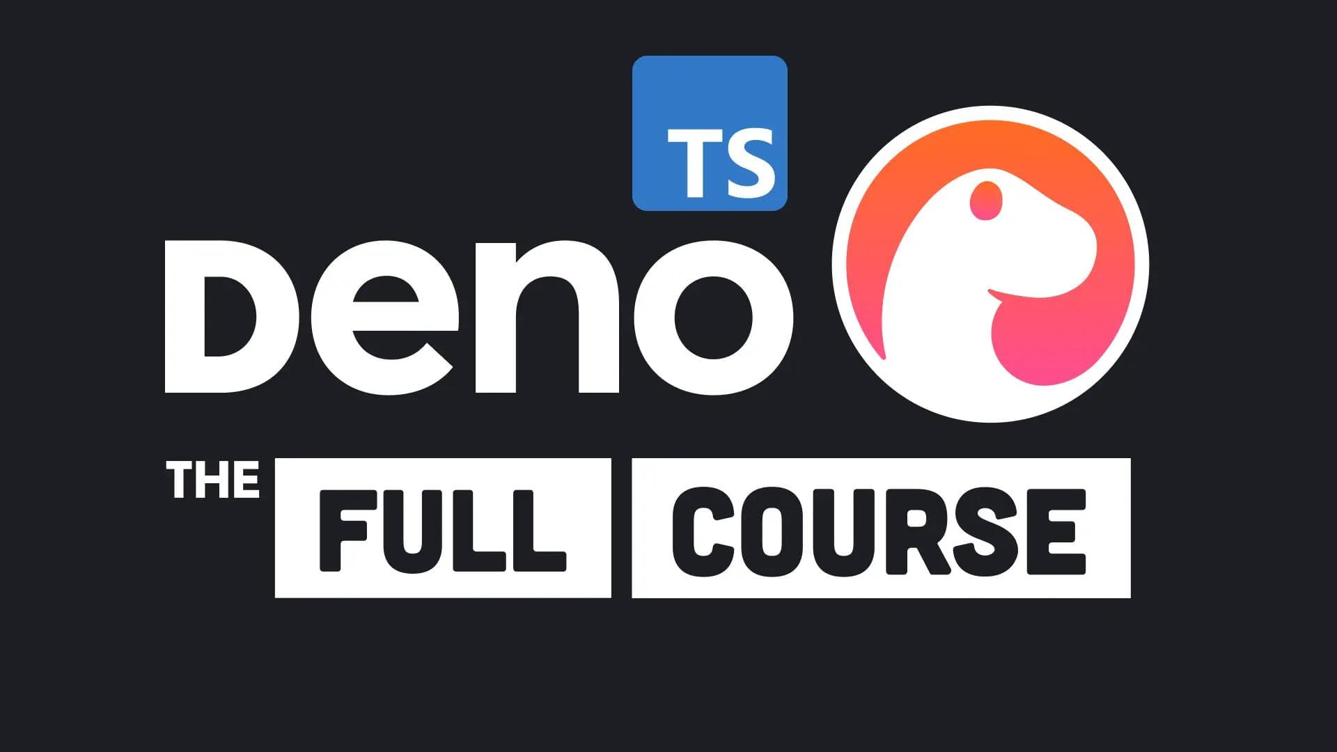 Fireship.io - Deno Full Course