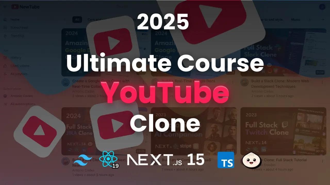 Code With Antonio – Build a Youtube Clone